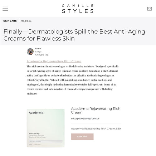 Camille Styles features Acaderma Rejuvenating Rich Cream as a Natural Anti-Aging Creams for Healthy, Hydrated Skin.