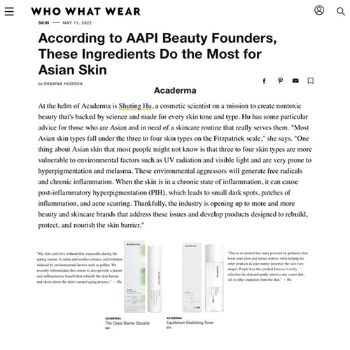 Who What Wear: Acaderma Products Do the Most for Asian Skin.