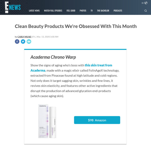 E!News Online Features Acaderma's Chrono Warp as Clean Beuaty Product They're Obsessed with